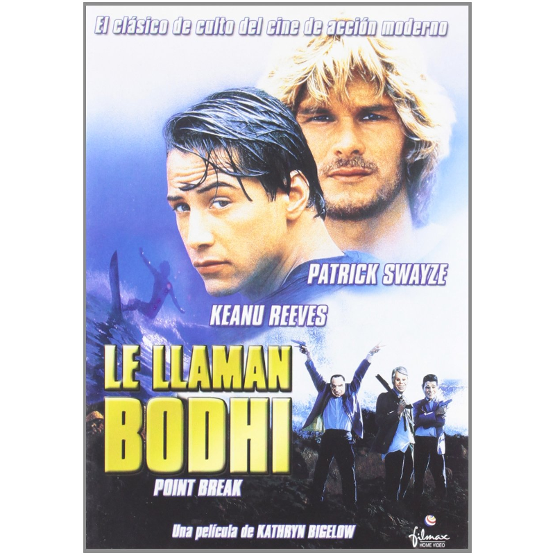 Le Llaman Bodhi (Point Break)