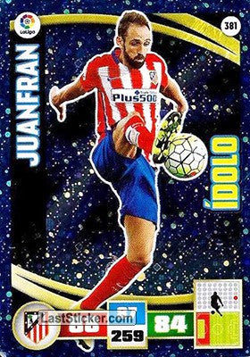 381 · Juanfran · Atlético de Madrid · Ídolo - Panini Adrenalyn XL Liga BBVA 2015-16