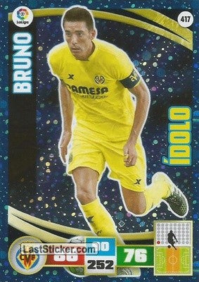 417 · Bruno · Villarreal C.F. · Ídolo - Panini Adrenalyn XL Liga BBVA 2015-16