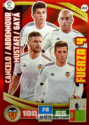 422 · Cancelo - Abdennour - Mustafi - Gayá · Valencia C.F.. · Fuerza 4 - Panini Adrenalyn XL Liga BBVA 2015-16
