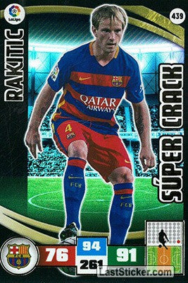 439 · Rakitic · F.C. Barcelona · Súper Crack - Panini Adrenalyn XL Liga BBVA 2015-16
