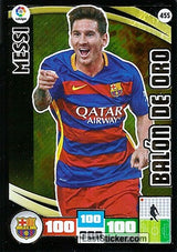 455 · Messi · F.C. Barcelona · Balón de Oro - Panini Adrenalyn XL Liga BBVA 2015-16
