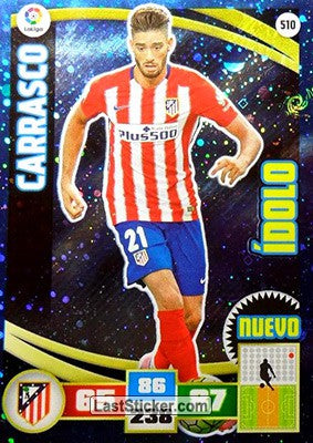 510 · Carrasco · Atlético de Madrid · Nuevo Ídolo - Panini Adrenalyn XL Liga BBVA 2015-16