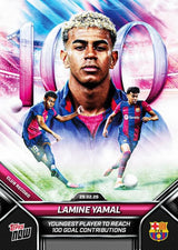 Carta Lamine Yamal Topps Now FC Barcelona – Récord Histórico 100 Contribuciones de Gol #005 (Año 2026)